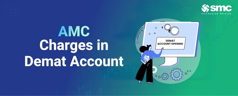 What Are AMC Charges and Why Do Brokers Charge Them?