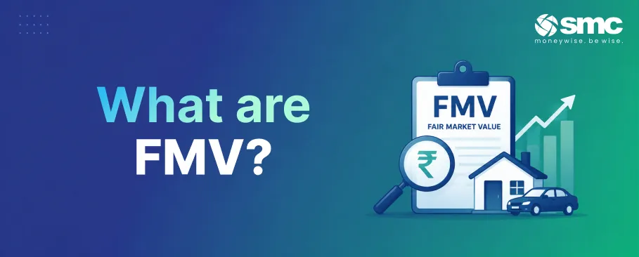 What is FMV (Fair Market Value)? Meaning, Definition & Importance