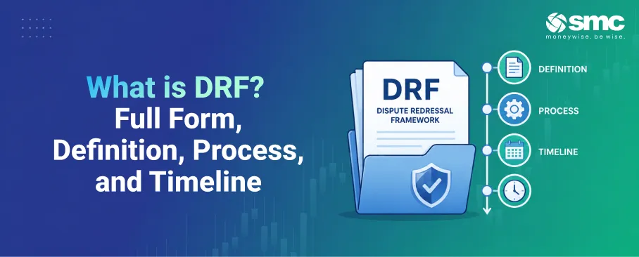 What Is DRF? Full Form, Definition, Process, and Timeline