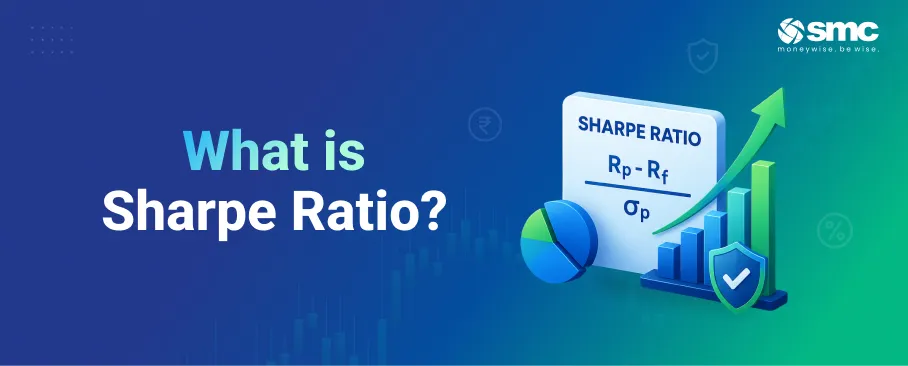 Sharpe Ratio: Meaning, Formula, Importance, and How to Use It